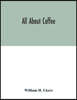All about coffee