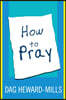 How to Pray