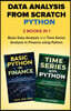 Data Analysis from Scratch with Python Bundle: Basic Data Analysis and ...