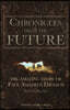 Chronicles From The Future: The amazing story of Paul Amadeus Dienach