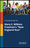 A Study Guide for Mary E. Wilkins Freeman's "New England Nun"