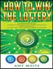How to Win the Lottery: 2 Books in 1 with How to Win the Lottery and Law of Attraction - 16 Most Important Secrets to Manifest Your Millions,