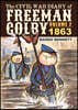 The Civil War Diary of Freeman Colby, Volume 2: 1863