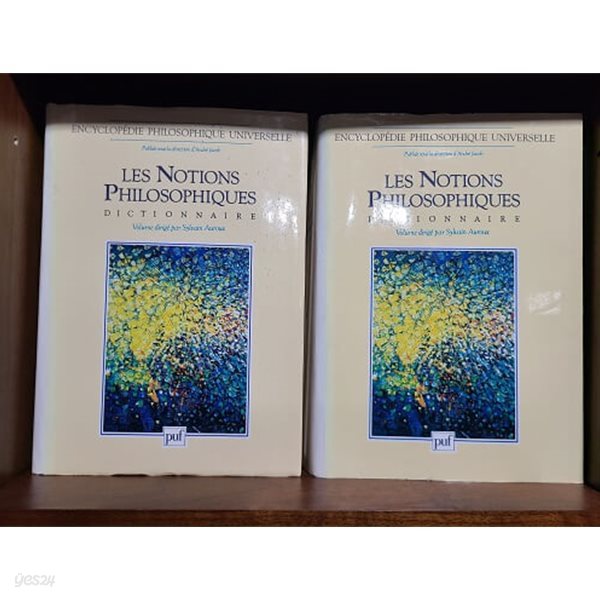 Encyclopedie philosophique universelle - Les Notions philosophiques 