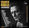 Franco Gulli 프랑코 굴리 바이올린 녹음 모음집 (Rediscovered: 1957-1999 Unreleased , Rare Recordings)