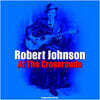 Robert Johnson (로버트 존슨) - Cross Road Blues [투명 컬러 3LP]