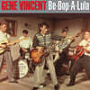 Gene Vincent (진 빈센트) - Be-Bop-A-Lula