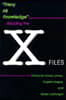 Deny All Knowledge: Reading the X-Files