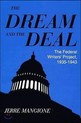 Dream and the Deal: The Federal Writers&#39; Project, 1935-1943