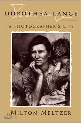 Dorothea Lange: A Photographer&#39;s Life