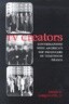 TV Creators: Conversations with America's Top Producers of Television Drama