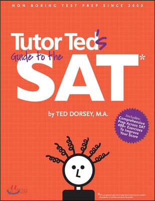 Tutor Ted&#39;s Guide to the SAT