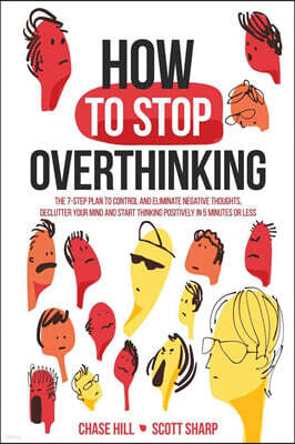 How to Stop Overthinking