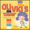 Olivia's Tower: The Building Power of Cells