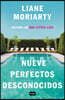 Nueve Perfectos Desconocidos / Nine Perfect Strangers