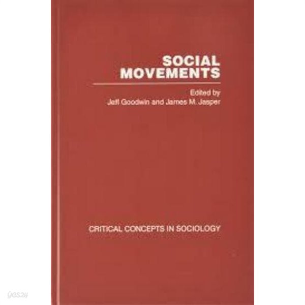 Social Movements : Critical Concepts in Sociology (전4권, Hardcover, 2007 초판영인본) 