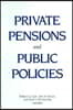 Private Pensions and Public Policies