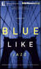 Blue Like Jazz