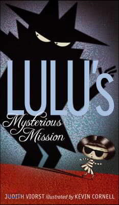 Lulu&#39;s Mysterious Mission