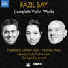 Fazil Say 파즐 사이: 바이올린 협주곡 '1001 야화', 바이올린 소나타 2번 '이다 산' 등 (Complete Violin Works)