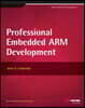 Professional Embedded ARM Development