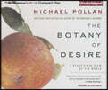 The Botany of Desire