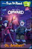 Disney Fun to Read 1-34 / Oh, Brother! (Onward)