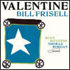 Bill Frisell (빌 프리셀) - Valentine