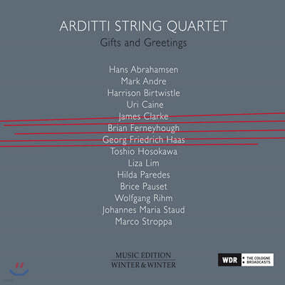 Arditti Quartet 림 / 아브라함젠 / 호소카와 등의 현악사중주 작품들 (Gifts and Greetings)