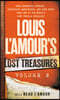 Louis l'Amour's Lost Treasures: Volume 2: More Mysterious Stories, Unfinished Manuscripts, and Lost Notes from One of the World's Most Popular Novelis