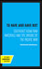 To Have and Have Not: Southeast Asian Raw Materials and the Origins of the Pacific War