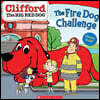 The Fire Dog Challenge (Clifford the Big Red Dog Storybook)