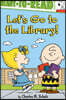 Let's Go to the Library!: Ready-To-Read Level 2