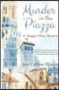 Murder in the Piazza: A Roman Holiday Mystery