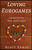 Loving Eurogames: A Quest for the Well Played Game