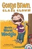George Brown,Class Clown #3: World's Worst Wedgie