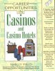 In Casinos and Hotels