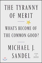 The Tyranny of Merit