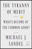 The Tyranny of Merit