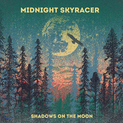 Midnight Skyracer (미드나잇 스카이레이서) - 1집 Shadows On The Moon