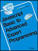 Javascript Basic to Advanced Expert Programming