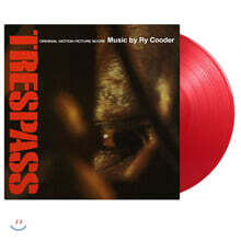 트레스패스 영화음악 (Trespass Original Motion Picture Score by Ry Cooder 라이 쿠더) [투명레드 컬러 LP]
