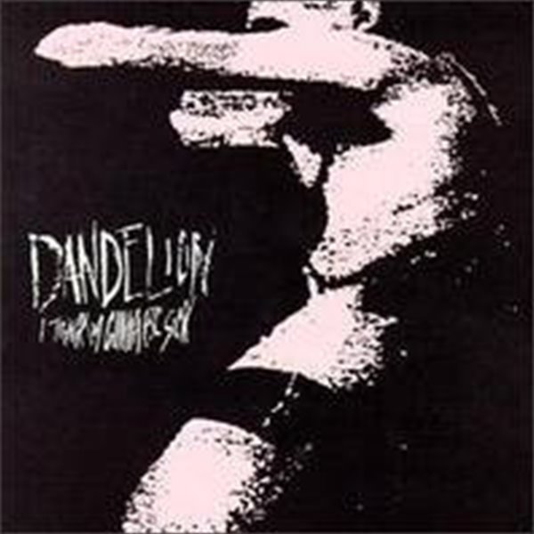 Dandelion / I Think I&#39;m Gonna Be Sick (수입)