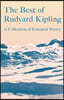 The Best of Rudyard Kipling: A Collection of Essential Poetry