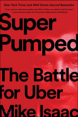 Super Pumped: The Battle for Uber