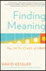 Finding Meaning: The Sixth Stage of Grief