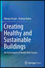 Creating Healthy and Sustainable Buildings: An Assessment of Health Risk Factors