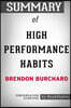 Summary of High Performance Habits by Brendon Burchard: Conversation Starters
