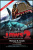 Jaws 2: The Making of the Hollywood Sequel: Updated and Expanded Edition