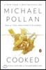 Cooked: A Natural History of Transformation